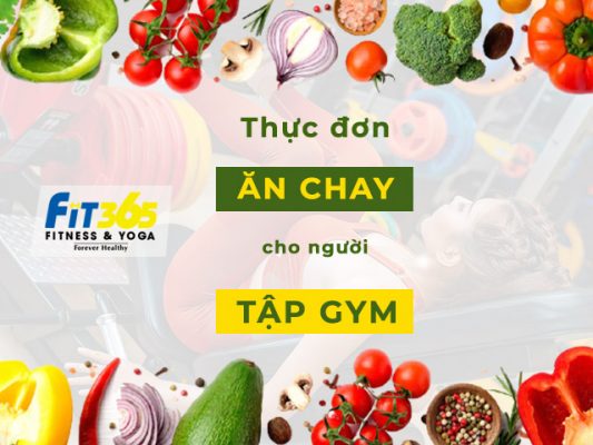 Thuc Don An Chay Cho Nguoi Tap Gym 1